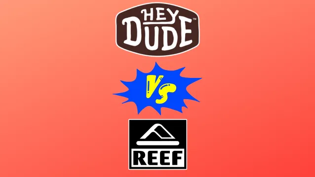 Hey Dude Vs Reef