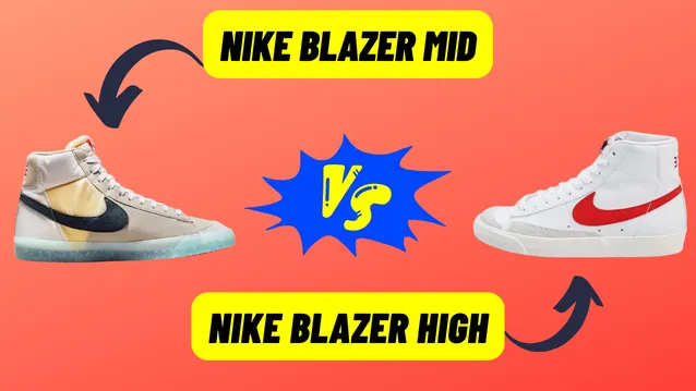Nike Blazer Mid Vs High